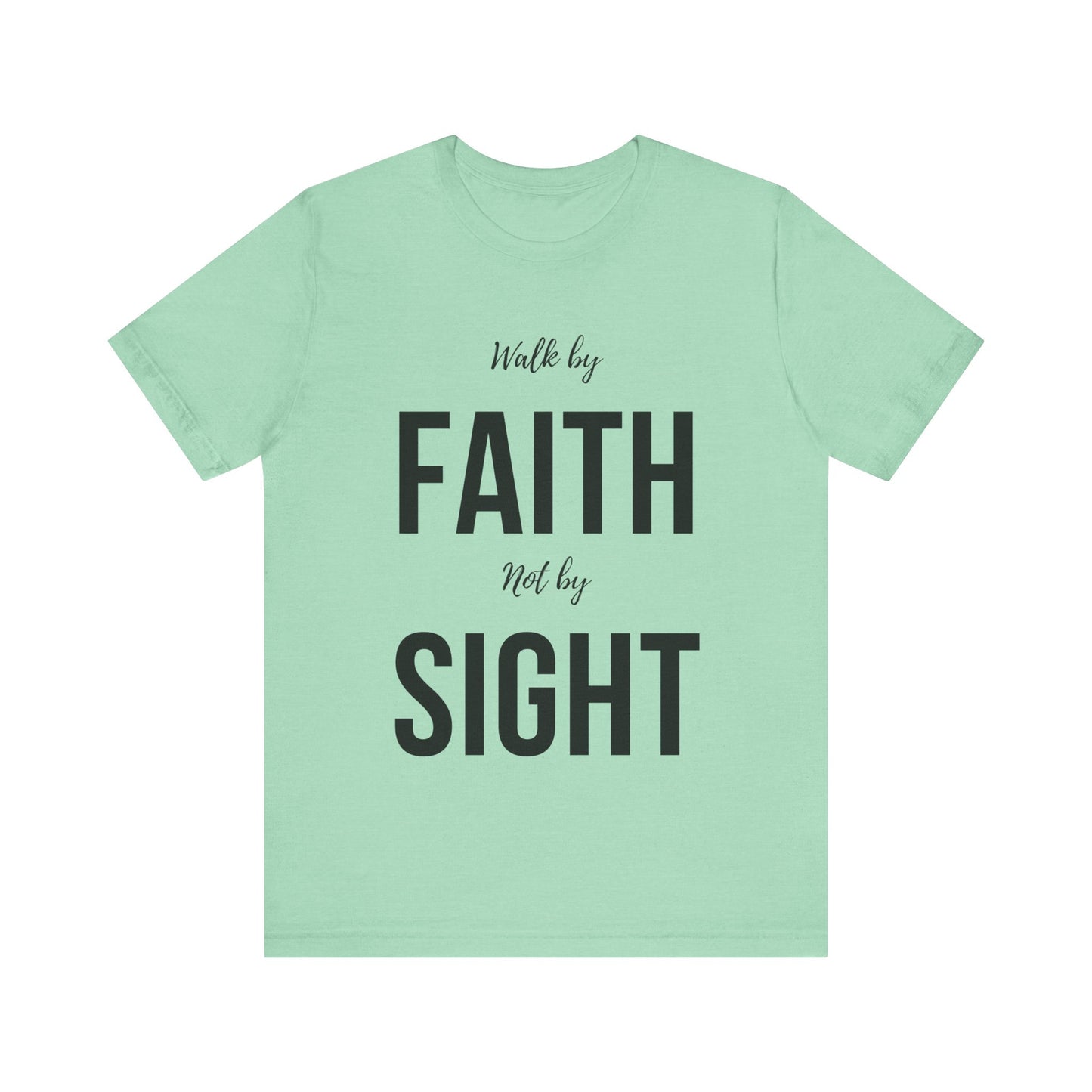 Walk By Faith Not By Sight Tee (black)