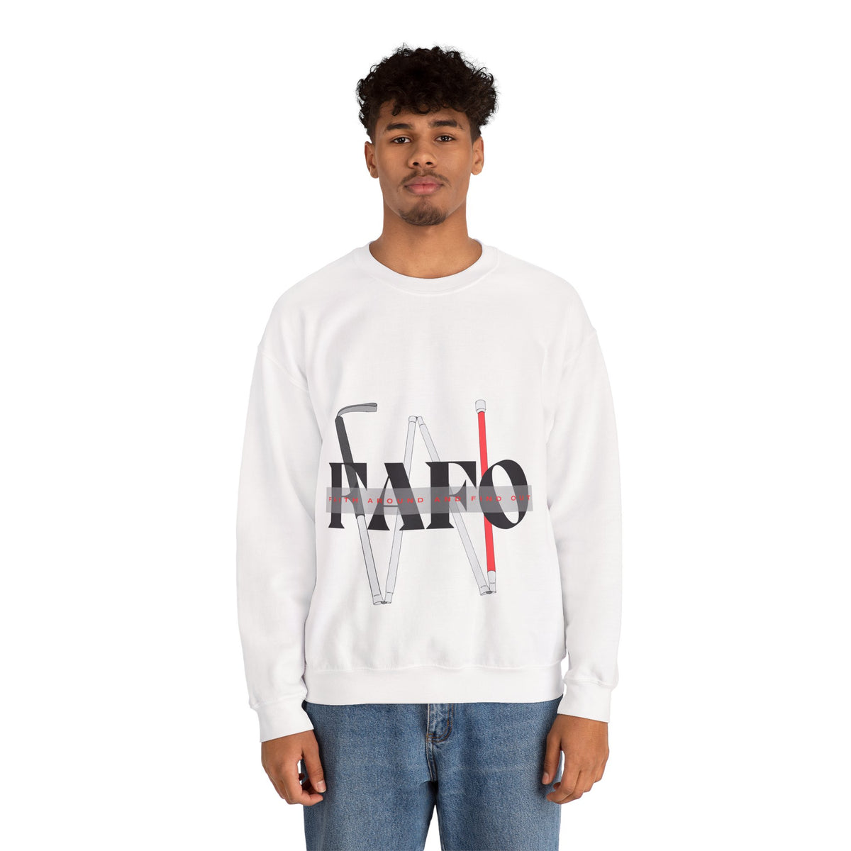 FAFO Faith Around And Find Out Sweatshirtt