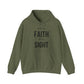 Walk By Faith Not By Sight Hoodie