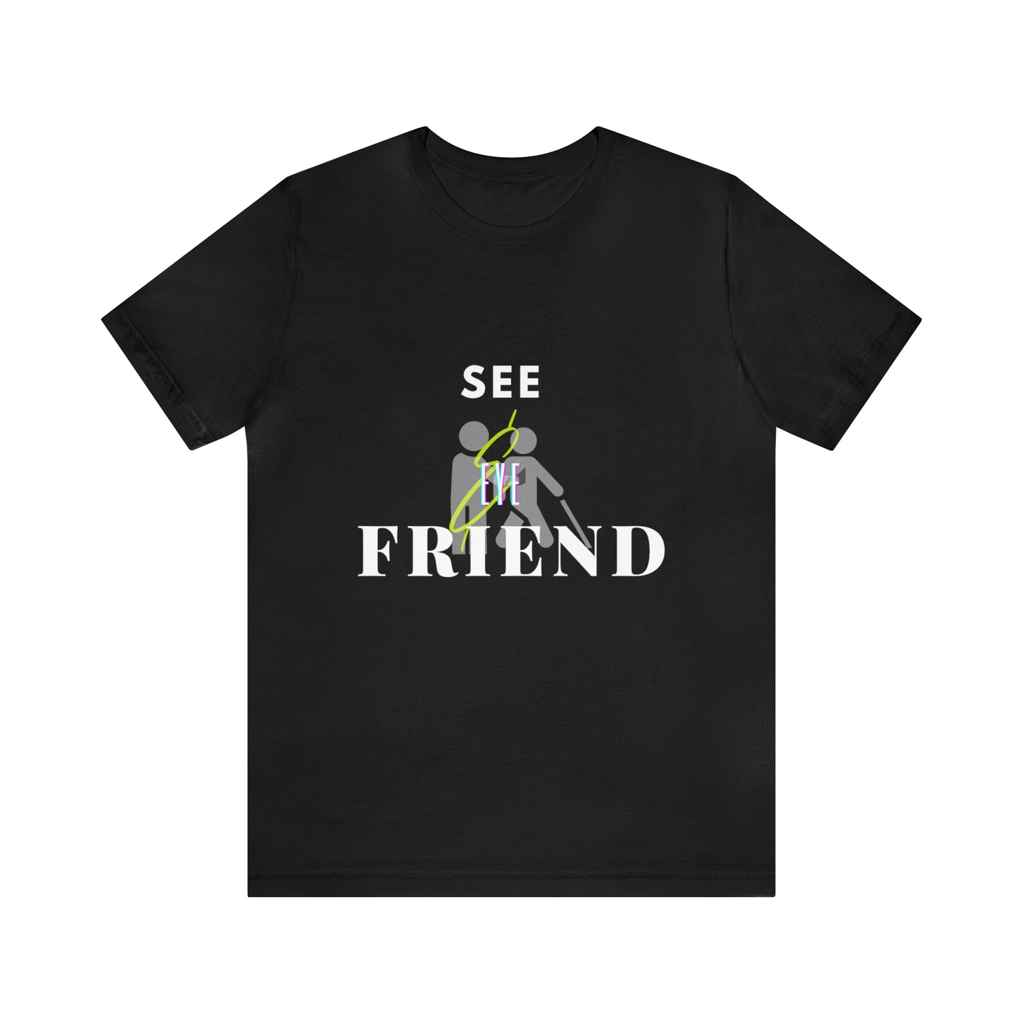 See & Eye Friend Tee