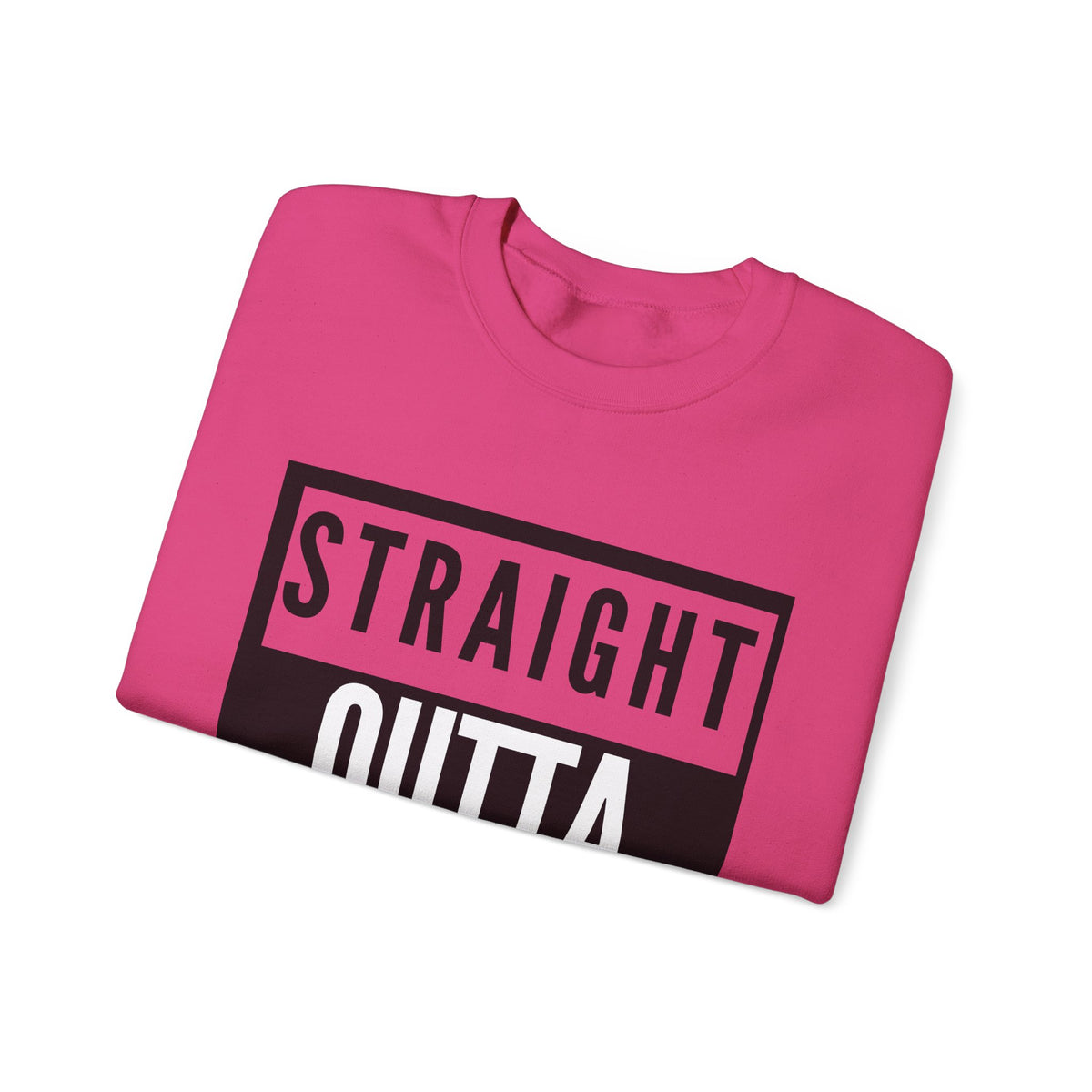Straight Outta Sight Sweatshirt