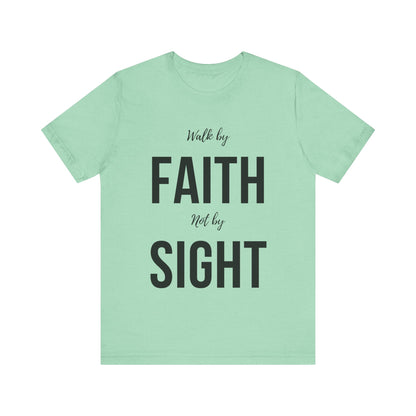 Walk By Faith Not By Sight Tee (black)