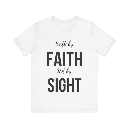 Walk By Faith Not By Sight Tee (black)