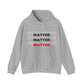 Blind People Matter Hoodie