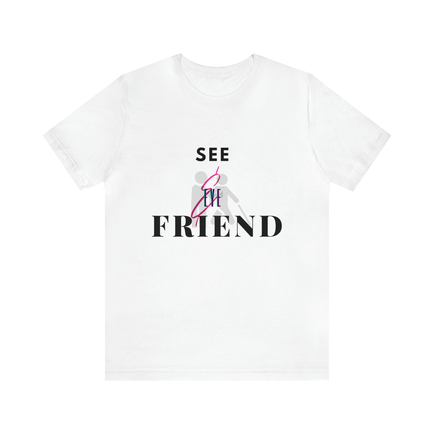 See & Eye Friend Tee