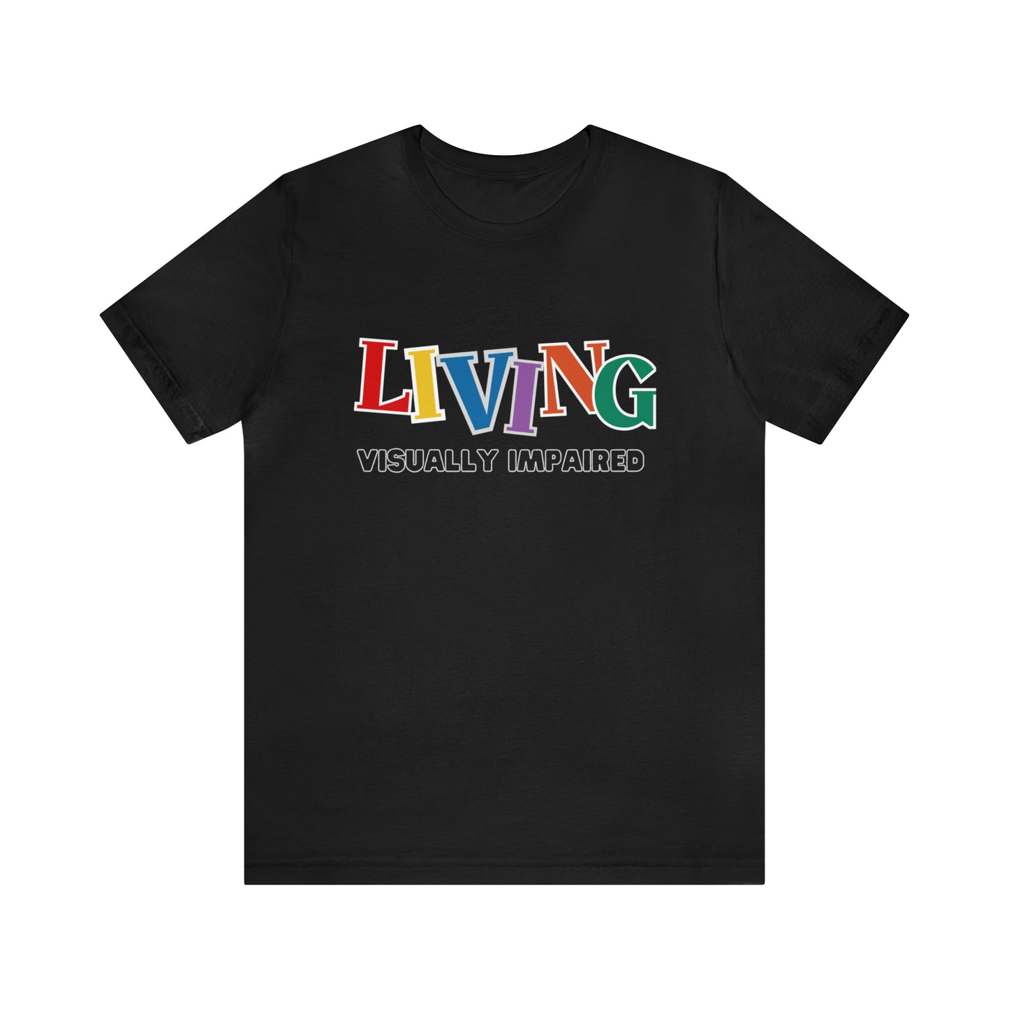 Living Visually Impaired Tee