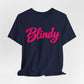 Blindy  Script Tee