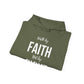 Walk By Faith Not By Sight Hoodie(white letters)