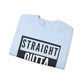 Straight Outta Sight Sweatshirt