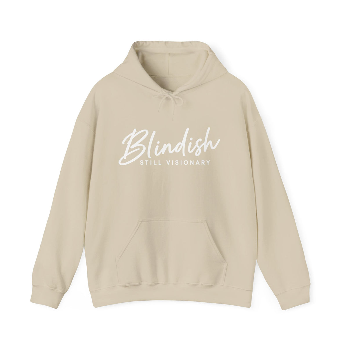 Blindish "Still Visionary" Hoodie - Inspirational Graphic Hooded Sweatshirt