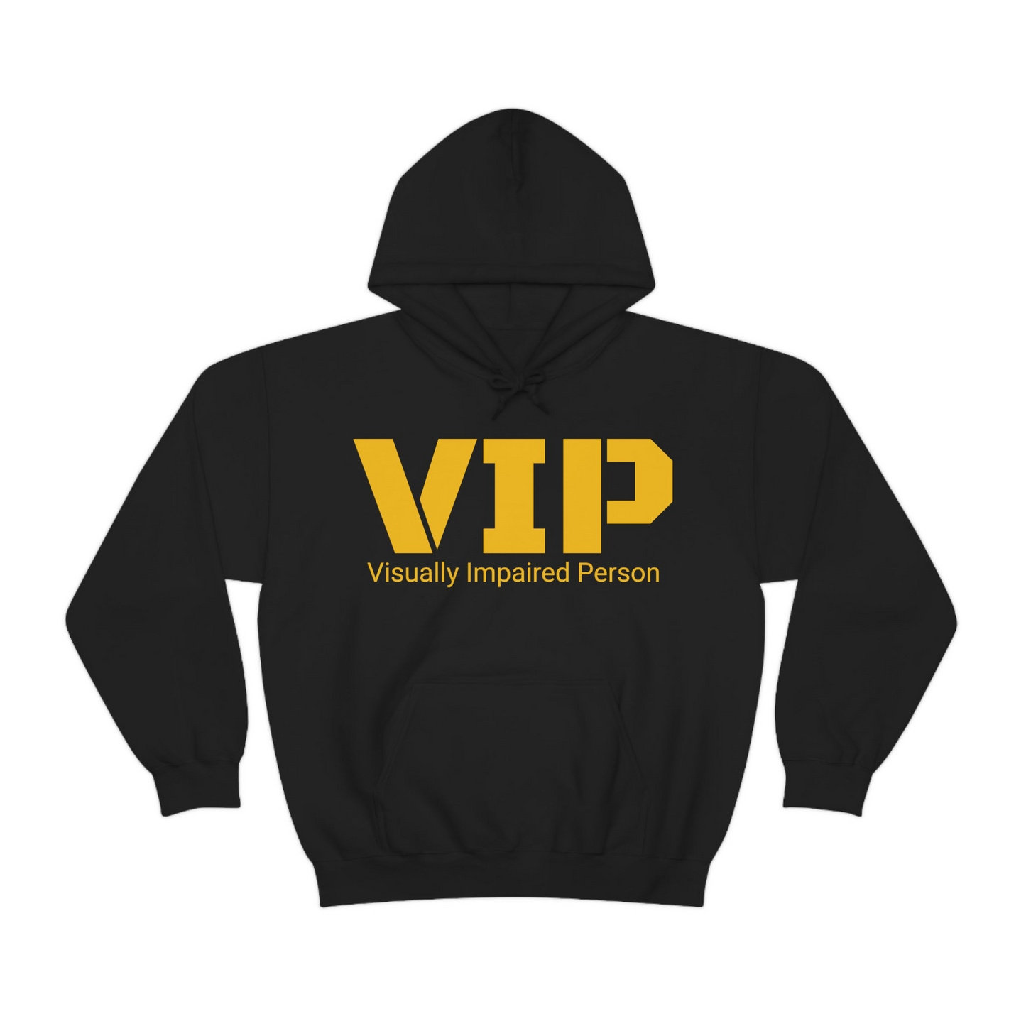  Black hoodie VIP Visually Impaired Person bold yellow letters