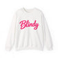 Crewneck Sweatshirt — 'Blindy' Pink Script Cozy Pullover