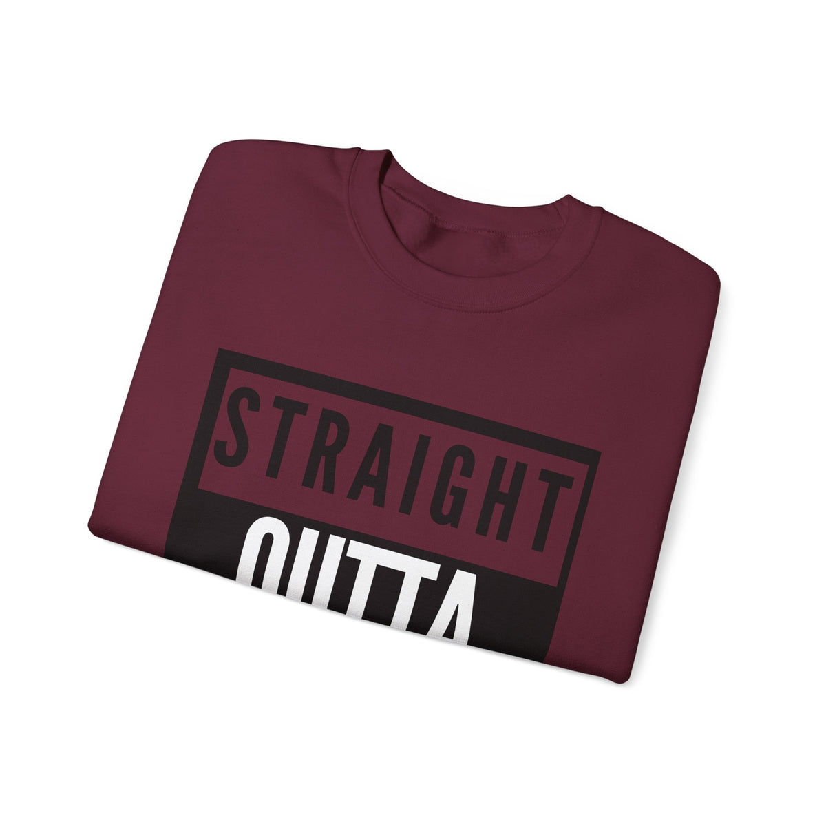 Straight Outta Sight Sweatshirt