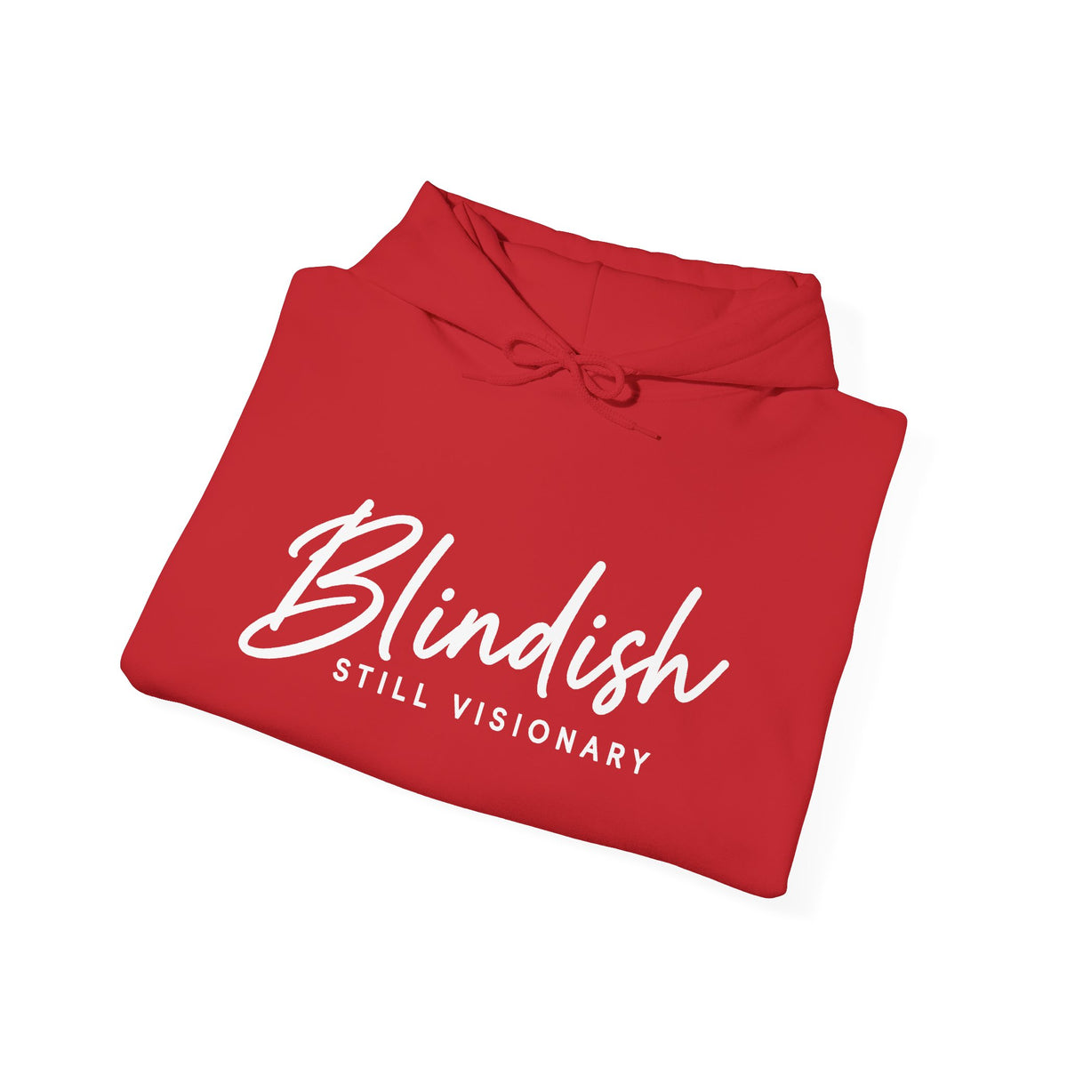Blindish "Still Visionary" Hoodie - Inspirational Graphic Hooded Sweatshirt