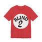 Blind 2 Tee