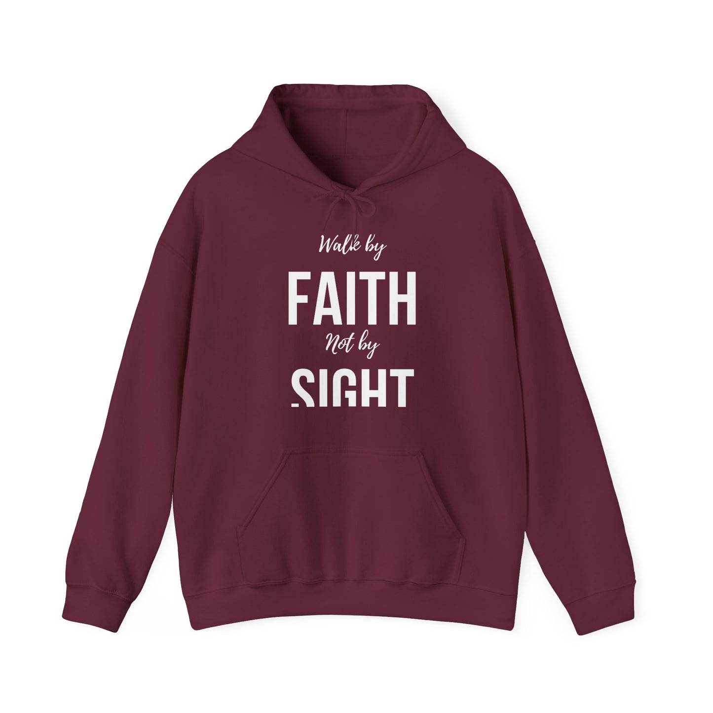 Walk By Faith Not By Sight Hoodie(white letters)