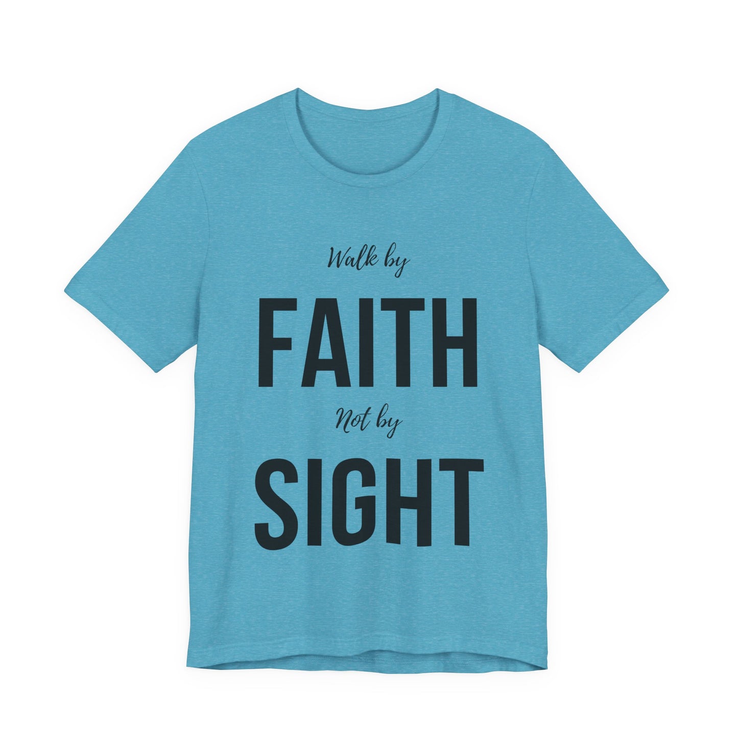 Walk By Faith Not By Sight Tee (black)