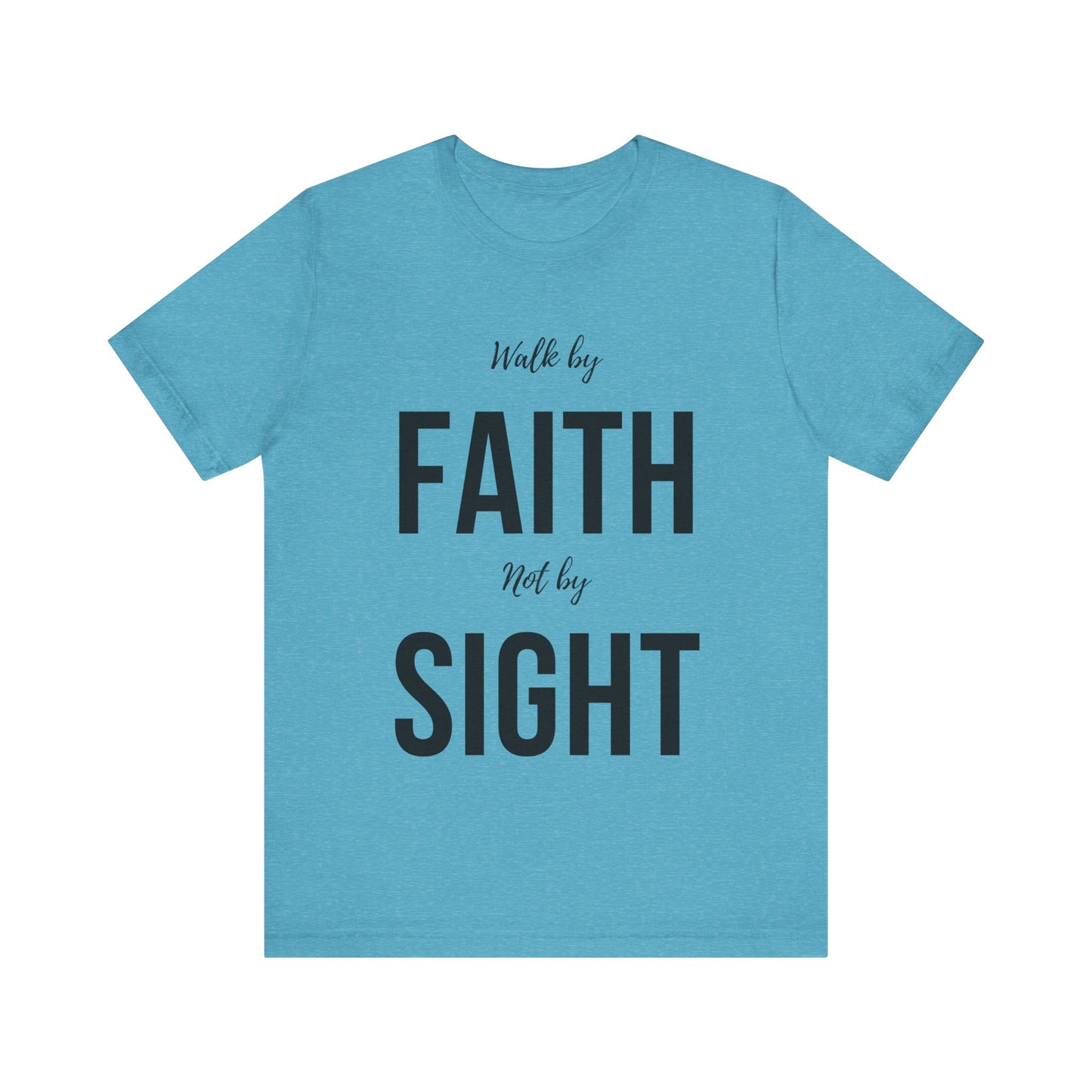 Walk By Faith Not By Sight Tee (black)