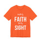 Walk By Faith Not By Sight Tee (white letters)