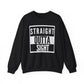 Straight Outta Sight Sweatshirt