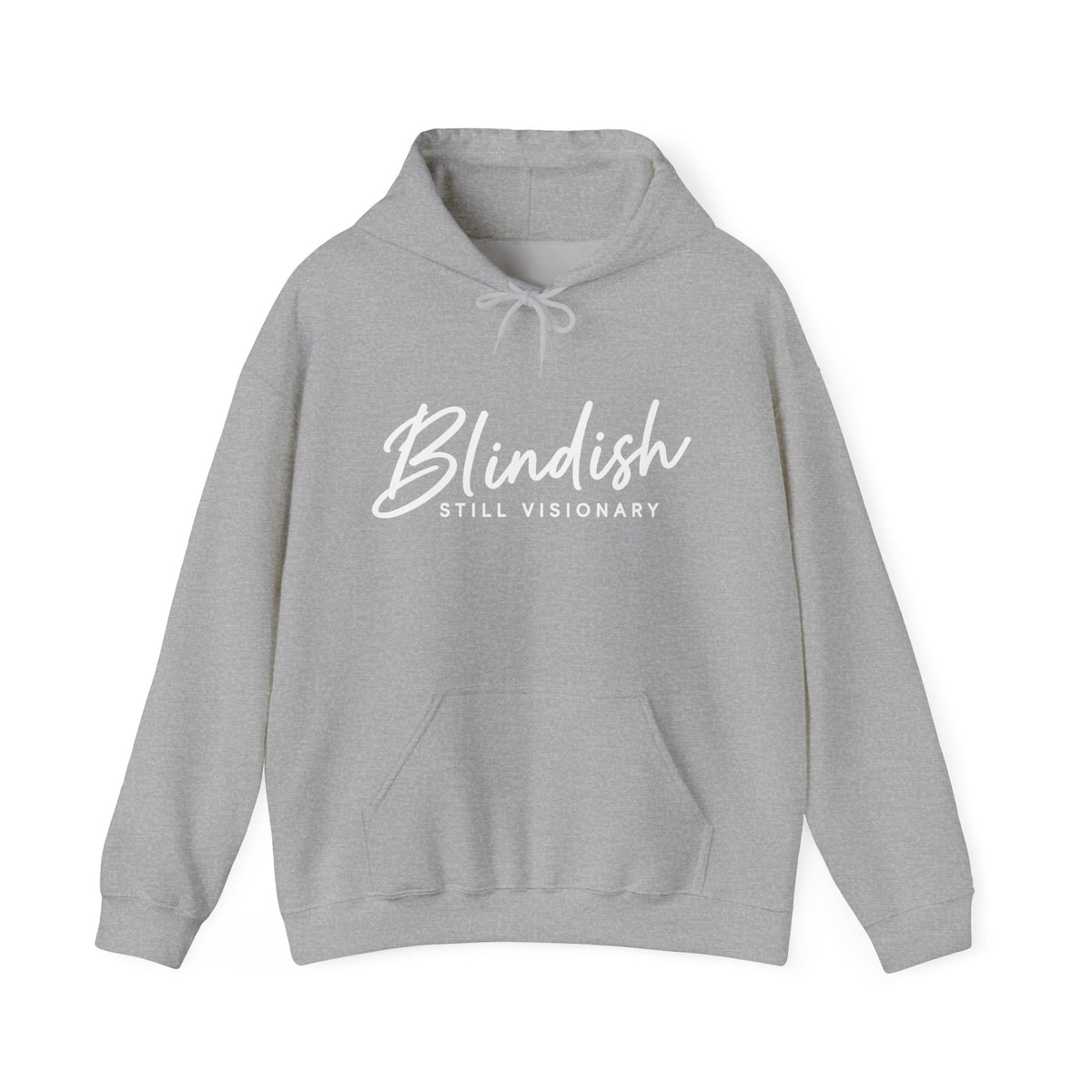 Blindish "Still Visionary" Hoodie - Inspirational Graphic Hooded Sweatshirt