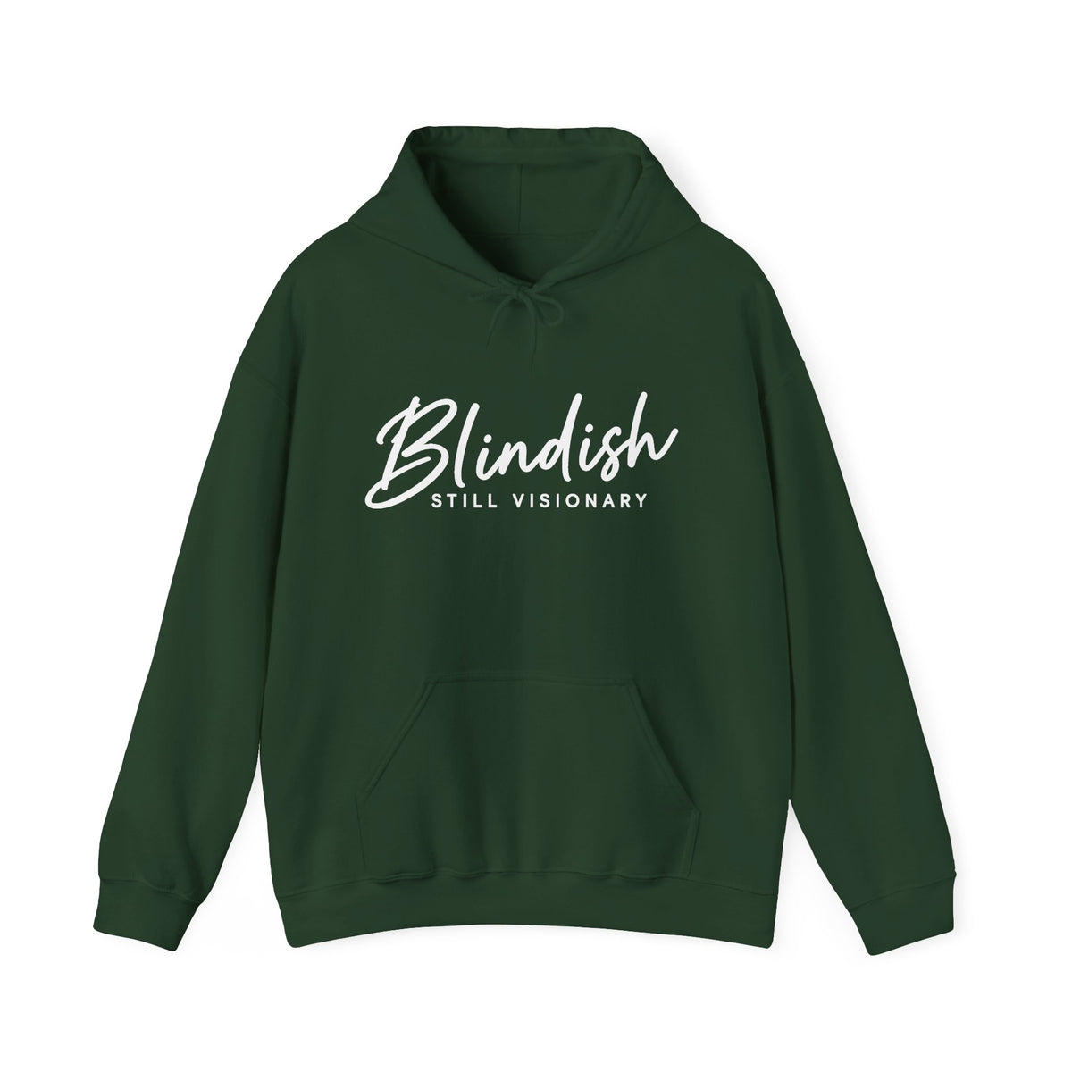Blindish "Still Visionary" Hoodie - Inspirational Graphic Hooded Sweatshirt