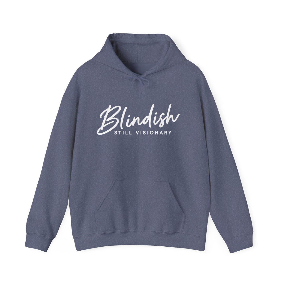 Blindish "Still Visionary" Hoodie - Inspirational Graphic Hooded Sweatshirt