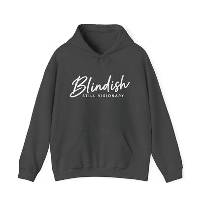 Blindish "Still Visionary" Hoodie - Inspirational Graphic Hooded Sweatshirt