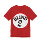 Blind 2 Tee