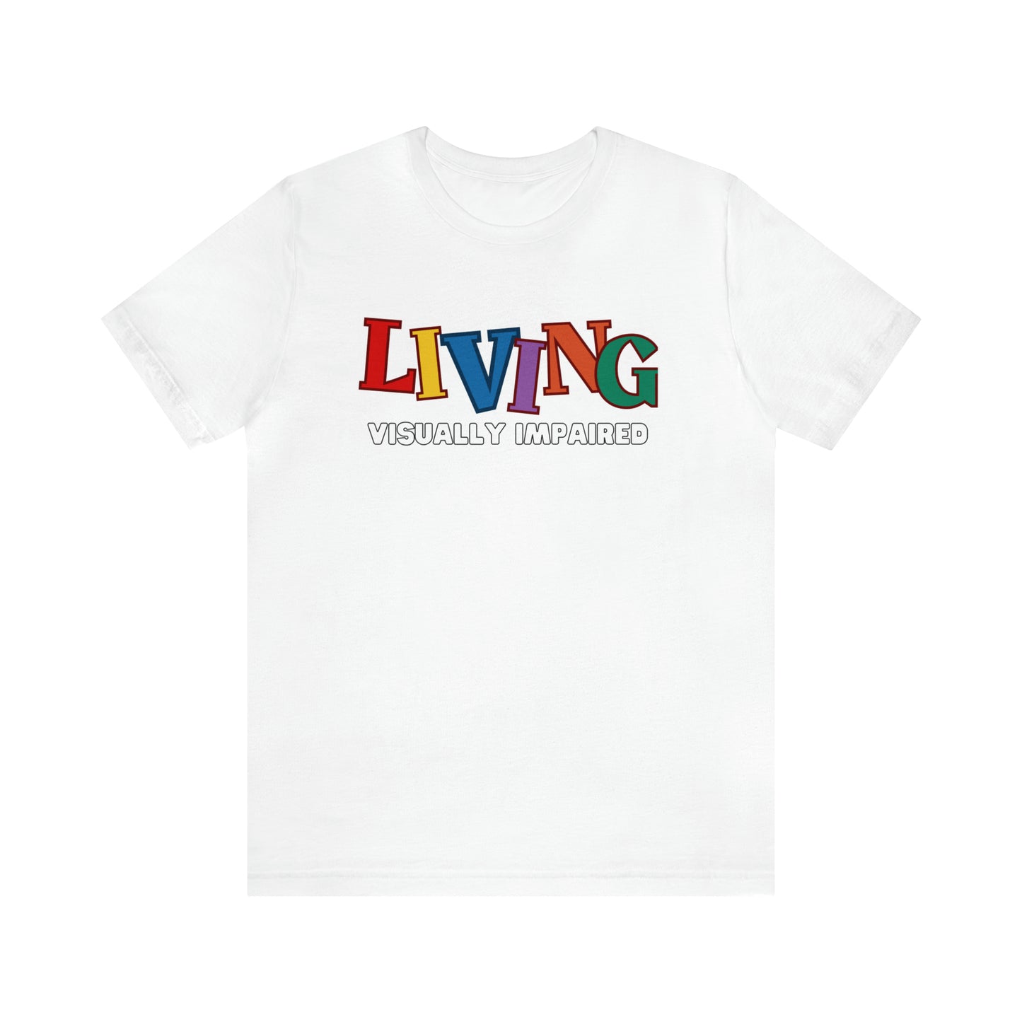 Living Visually Impaired Tee