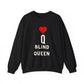 Blind Queen  Sweatshirt