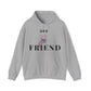 See & Eye Friend Hoodie