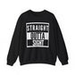 Straight Outta Sight Sweatshirt
