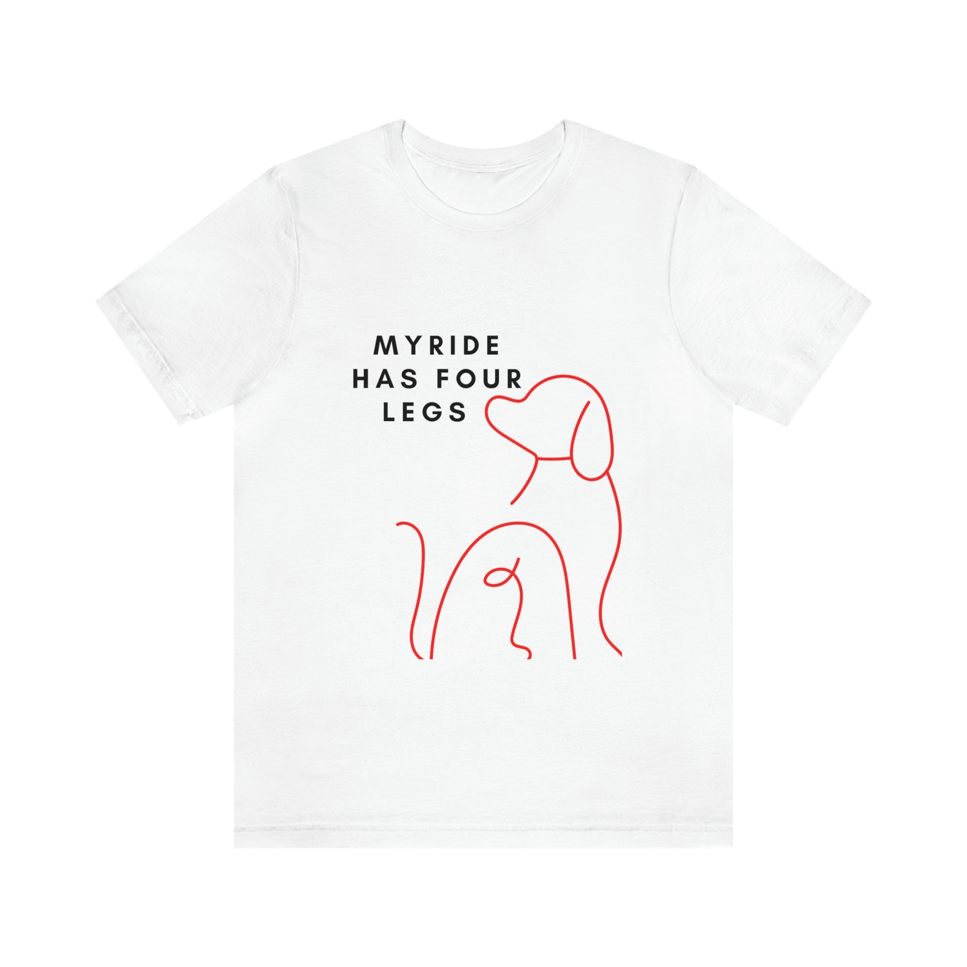 White t shirt design has red outline of guide dog (My ride has fuor legs black print)