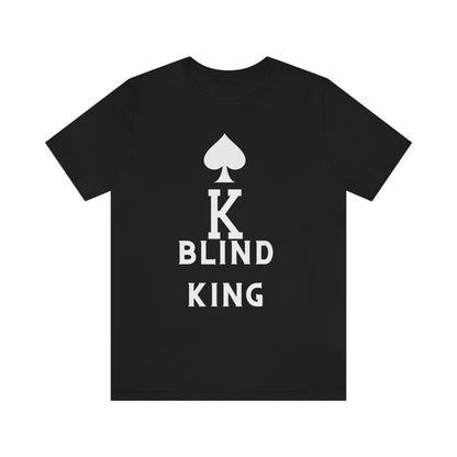 Black t shirt blind king (white spade capital k blind King in white letters