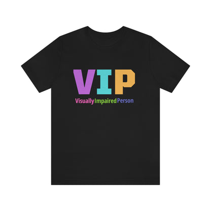 Black tshirt VIP Visually Impaired Person multi color (easter colors) light purple light blue light peach and light green